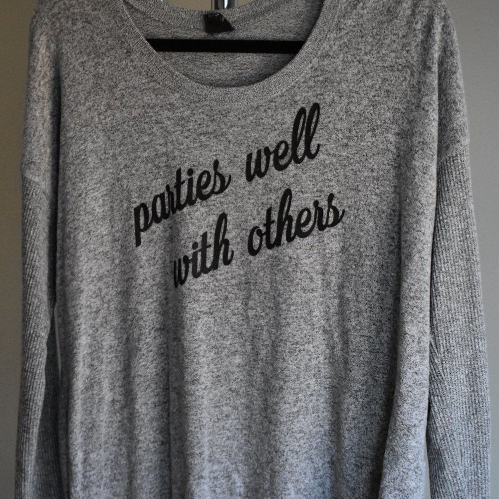 Parties Well With Others Sleep Shirt :)